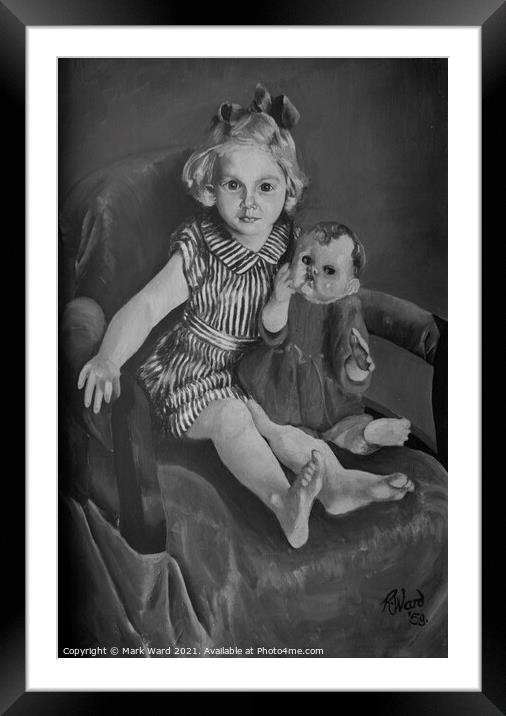 Girl sitting with her Doll Painting. Framed Mounted Print by Mark Ward