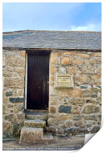 St Leonard's Chapel, Smeatons Pier, St Ives Cornwall Print by Gordon Maclaren