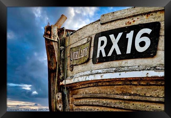 'OUR LADY' - 'RX 16'. FISHING TRAWLER. HASTINGS, EAST SUSSEX Framed Print by Tony Sharp LRPS CPAGB