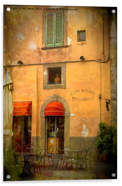 Artistic Caffe Ristoro Piccadilly, Pisa Acrylic by Jim Jones