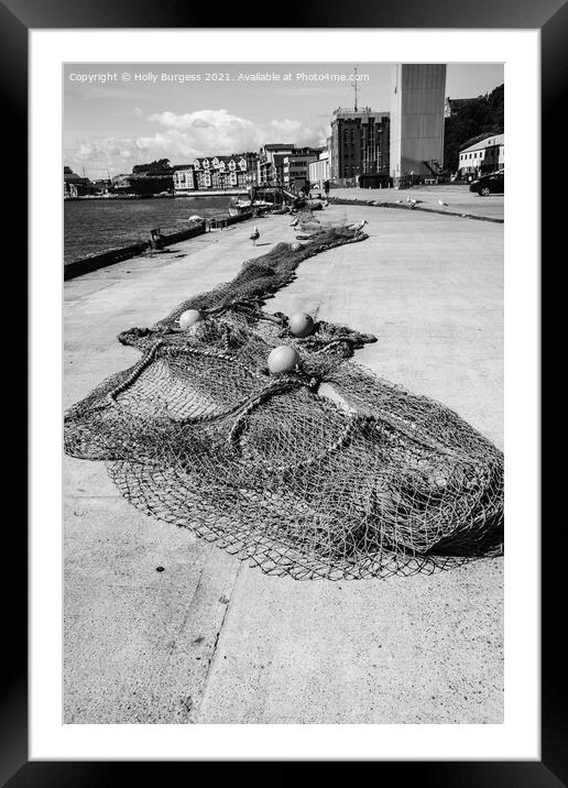 North Shields fish quay, laying the nets to dry Framed Mounted Print by Holly Burgess