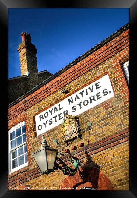Royal Native Oyster Store, Whitstable  Framed Print by Simon Connellan