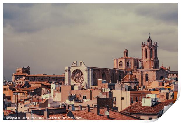 Tarragona Cathedral rising above the rooftops of the old town Print by Mehul Patel