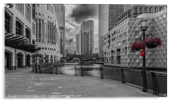 Canary Wharf, London in monochrome with selected colour Acrylic by Adrian Rowley