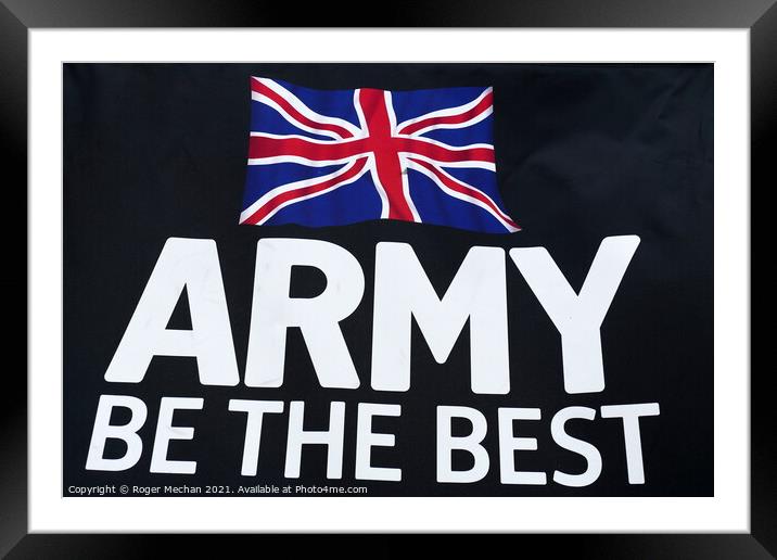 Join the British Army Today! Framed Mounted Print by Roger Mechan