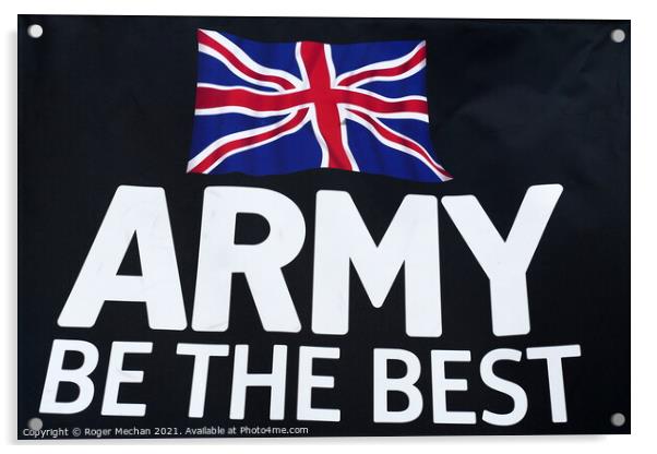 Join the British Army Today! Acrylic by Roger Mechan