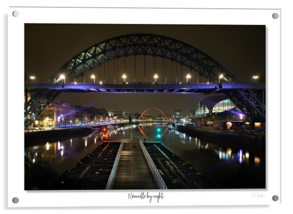 Newcastle by night Acrylic by JC studios LRPS ARPS