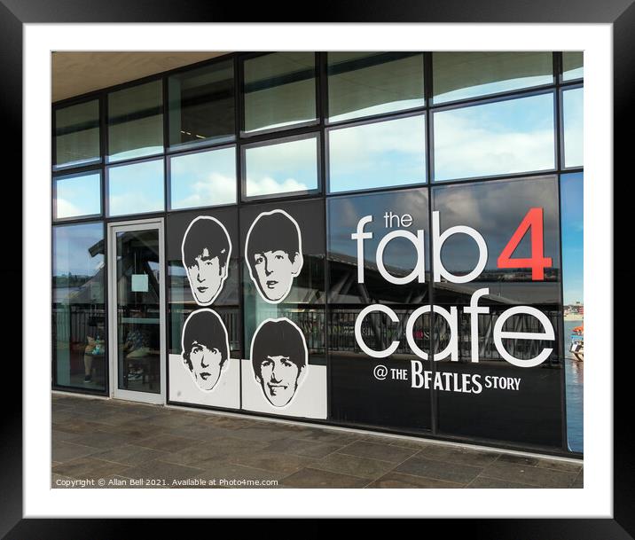 fab 4 cafe the Beatles story Framed Mounted Print by Allan Bell