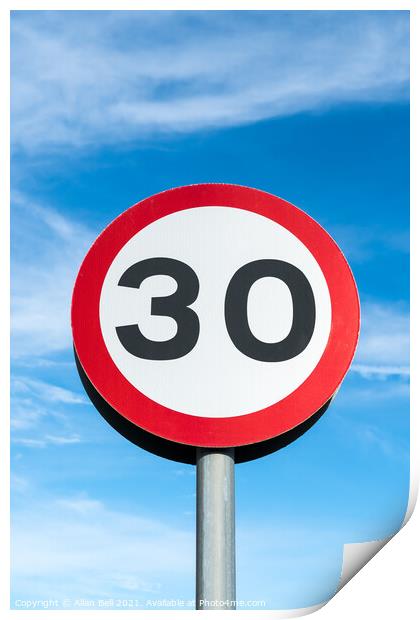 Thirty miles per hour road sign Print by Allan Bell