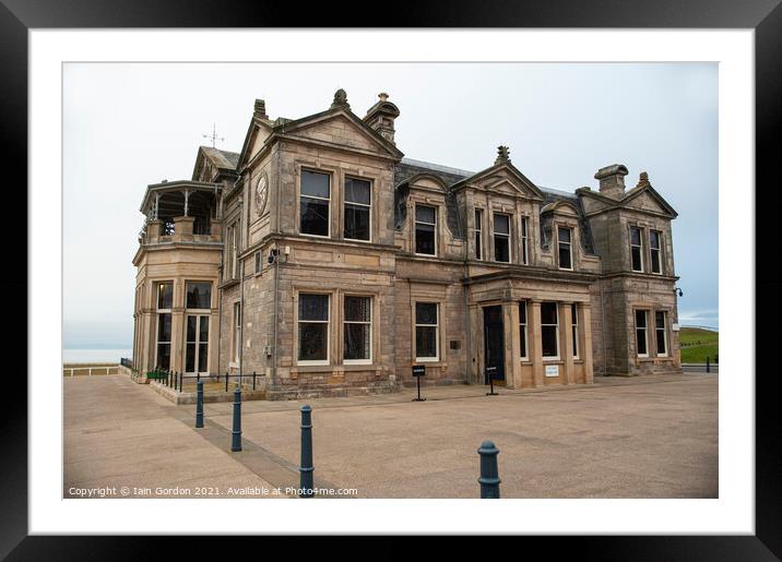 Old Course Clubhouse at St Andrews Fife Scotland Framed Mounted Print by Iain Gordon