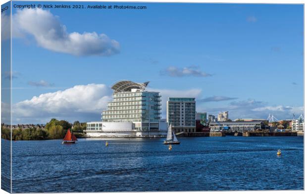 St Davids Hotel and Techniquest Cardiff Bay  Canvas Print by Nick Jenkins