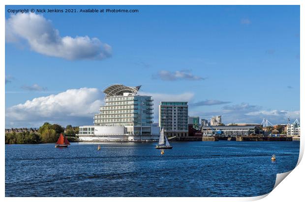 St Davids Hotel and Techniquest Cardiff Bay  Print by Nick Jenkins