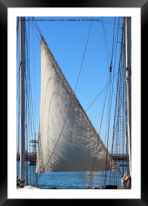 Sail of a sailboat Framed Mounted Print by aurélie le moigne