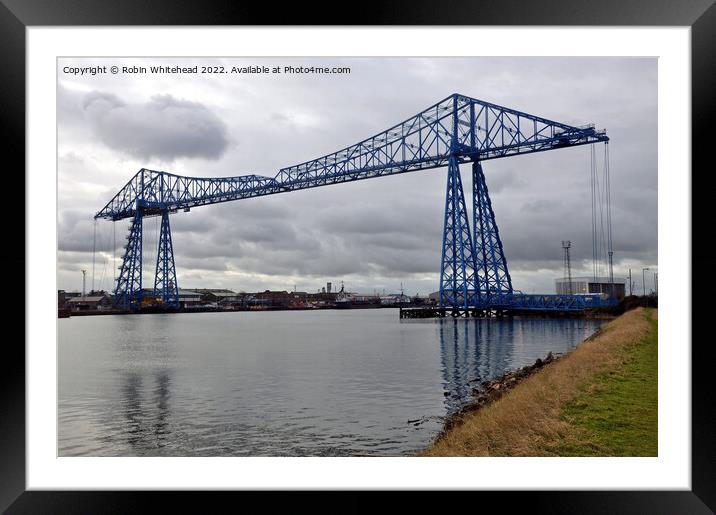 Tees Transporter Bridge  Middlesbrough Framed Mounted Print by Robin Whitehead