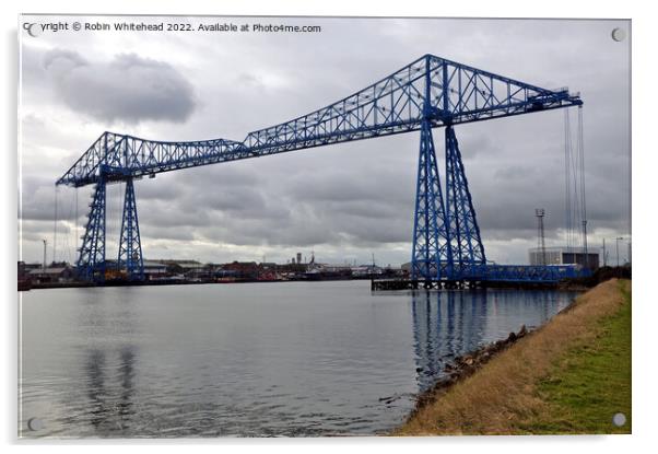 Tees Transporter Bridge  Middlesbrough Acrylic by Robin Whitehead