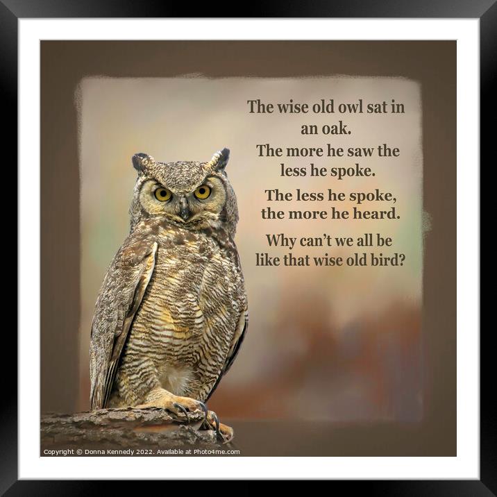 The Wise Old Owl Poem Framed Mounted Print by Donna Kennedy
