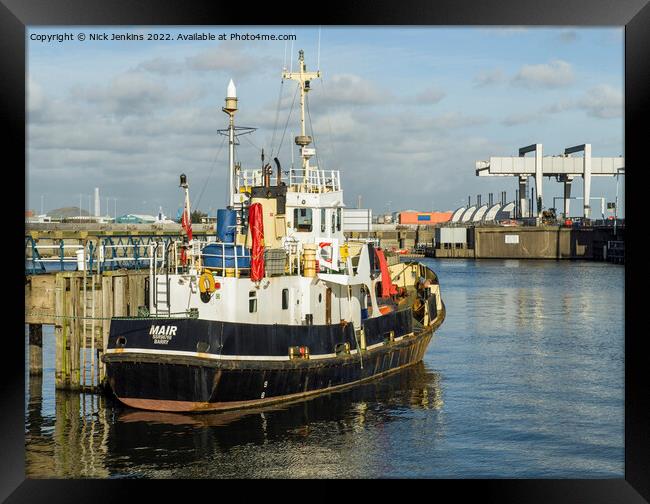 The Boat Mair moored in Cardiff Bay  Framed Print by Nick Jenkins