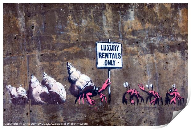 Luxury Rentals Only Graffiti by Banksy in Cromer, Norfolk Print by Chris Dorney
