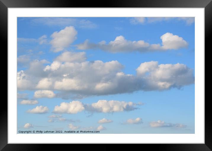 Clouds on a sunny day 6 Framed Mounted Print by Philip Lehman