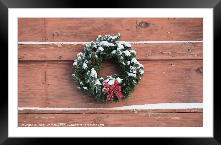 Christmas wreath with snow Framed Mounted Print by Philip Lehman