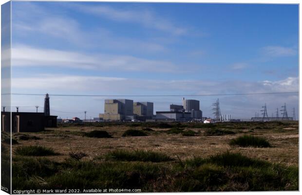 Dungeness Nuclear Power Station. Canvas Print by Mark Ward