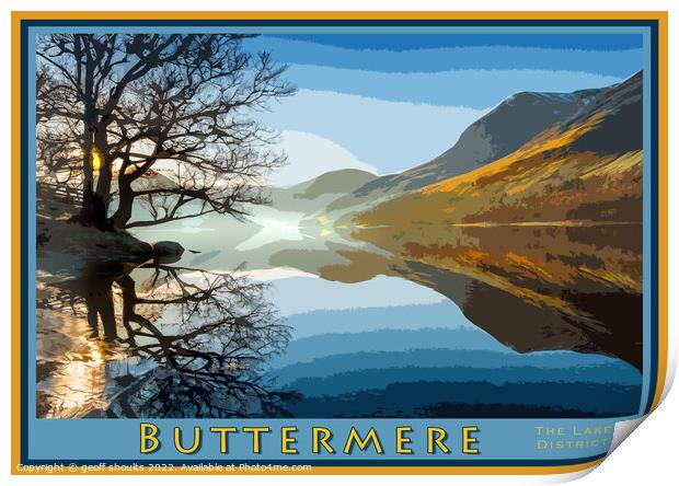 Buttermere, The Lake District Print by geoff shoults