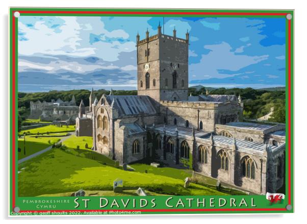 St Davids Cathedral, Pembrokeshire Acrylic by geoff shoults