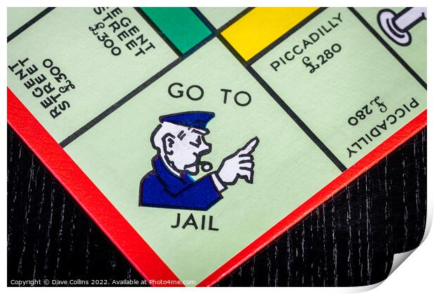 Go To Jail square on a UK Monopoly Board Print by Dave Collins