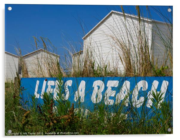 Life's a beach Acrylic by Nik Taylor