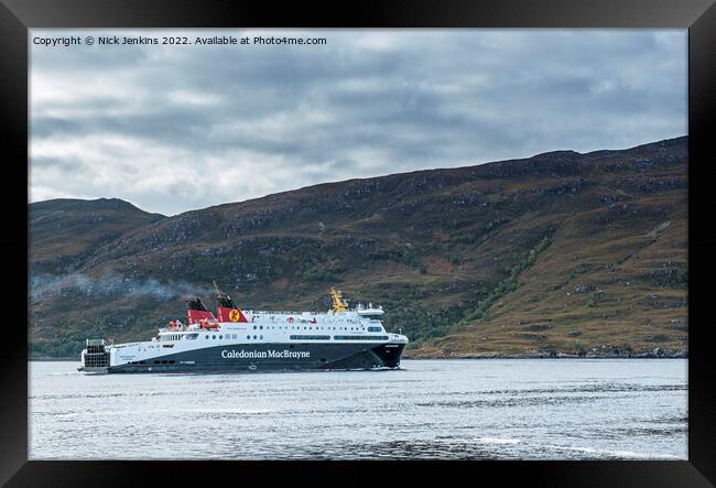 CalMac Ferry Leaving Ullapool for Stornoway Framed Print by Nick Jenkins