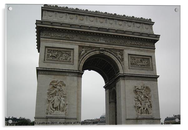 The Arc de Triomphe Acrylic by Kayleigh Leatham
