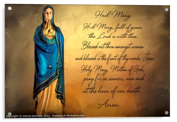 Hail Mary Acrylic by Donna Kennedy