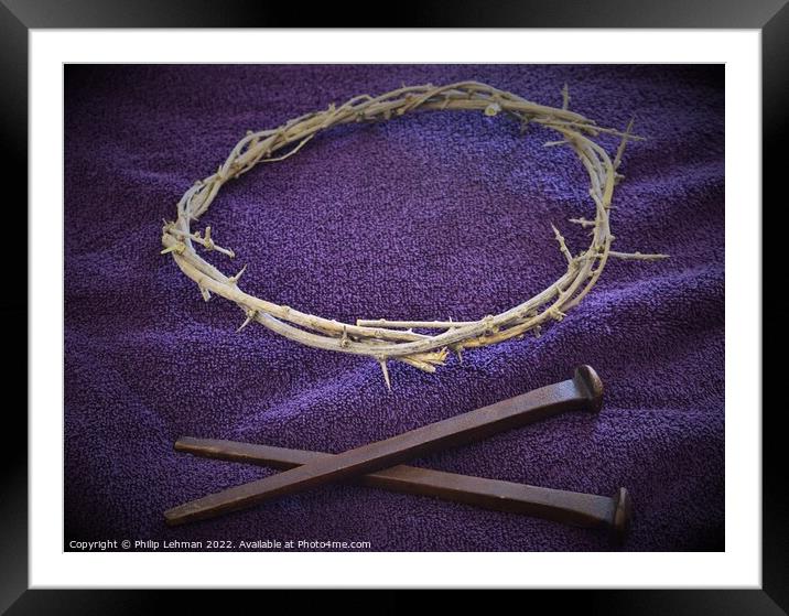 Nails and Crown of Thorns on Purple cloth (3B) Framed Mounted Print by Philip Lehman