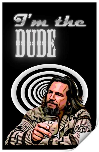 DUDE Print by Anthony Clark