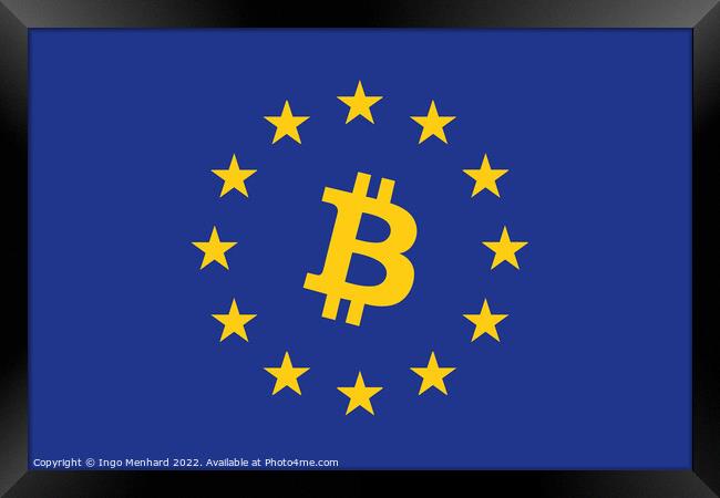 Flag of Europe with Bitcoin symbol in it Framed Print by Ingo Menhard