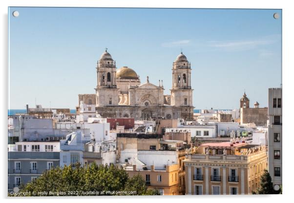 'Historical Cadiz Cathedral: A Skyline Masterpiece Acrylic by Holly Burgess