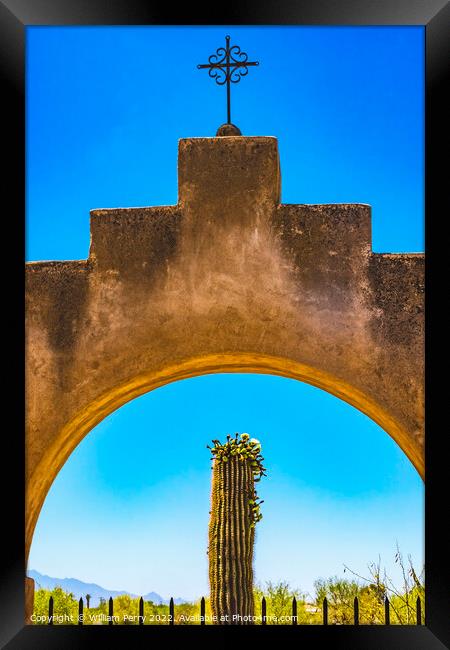 Gate Saguaro Cactus Mission San Xavier Church Tucson Arizona Framed Print by William Perry