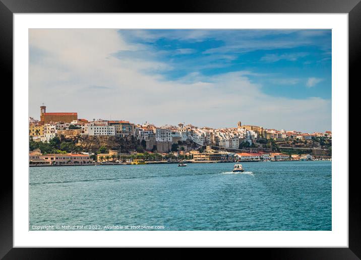 View of the old town of Mahon on the island of Menorca, Spain Framed Mounted Print by Mehul Patel