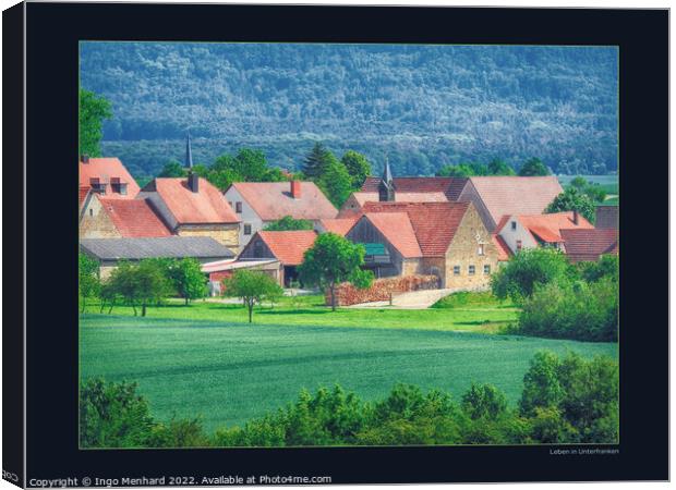 Living in Lower Franconia Canvas Print by Ingo Menhard