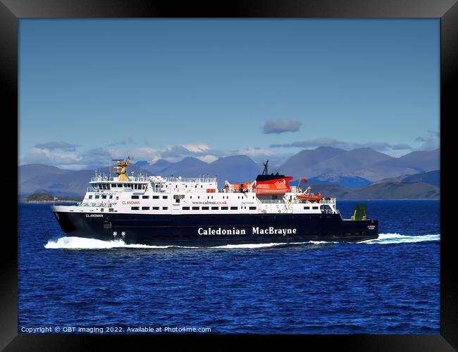 The Clansman Caledonian MacBrayne Ferry Framed Print by OBT imaging