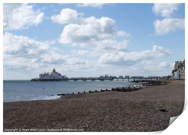 Eastbourne Pier in March Print by Mark Ward