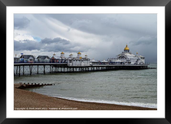 Eastbourne Pier on a cloudy March morning. Framed Mounted Print by Mark Ward
