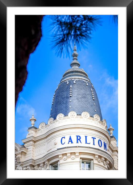 Carlton Hotel, Cannes  Framed Mounted Print by Simon Connellan