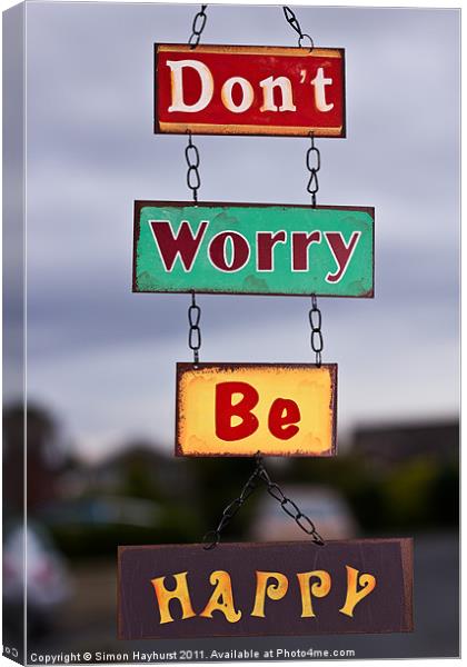 Don't Worry Be Happy Canvas Print by Simon Hayhurst
