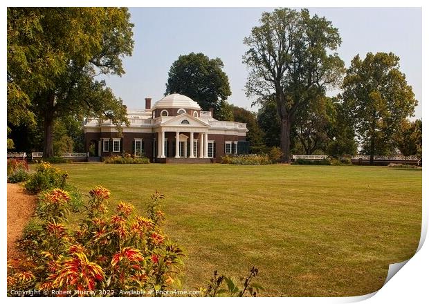 Thomas Jefferson's Monticello - A Neoclassical Mas Print by Robert Murray