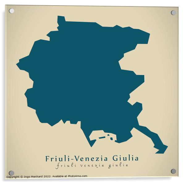 Modern Map - Friuli-Venezia Giulia IT Italy Acrylic by Ingo Menhard