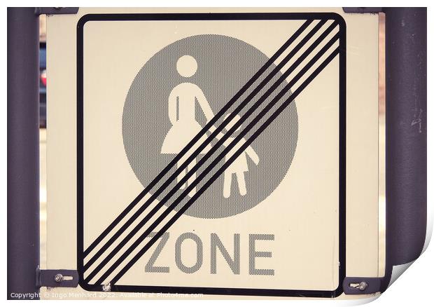 The end of the pedestrian zone traffic sign Print by Ingo Menhard