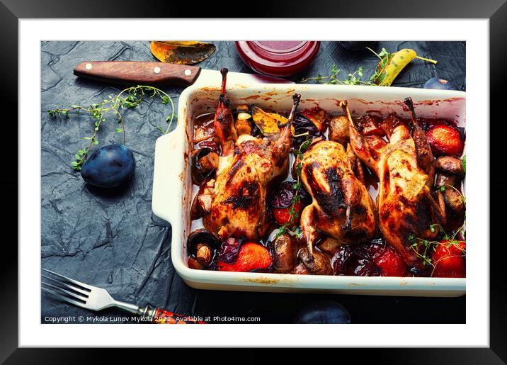 Roasted quails, dietary meat. Framed Mounted Print by Mykola Lunov Mykola
