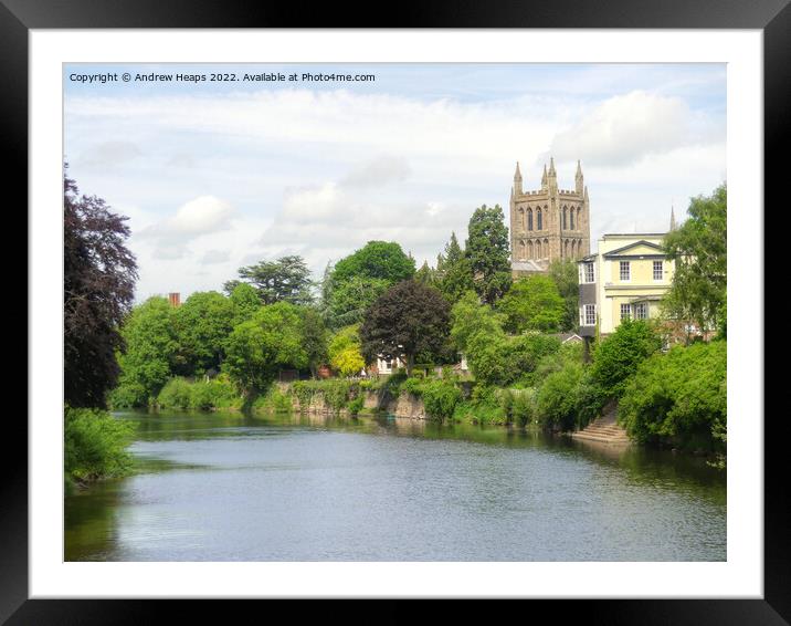 Hereford Cathedral on the river Wye Framed Mounted Print by Andrew Heaps