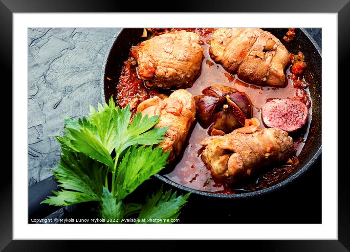 Chicken breast roll roast with figs Framed Mounted Print by Mykola Lunov Mykola